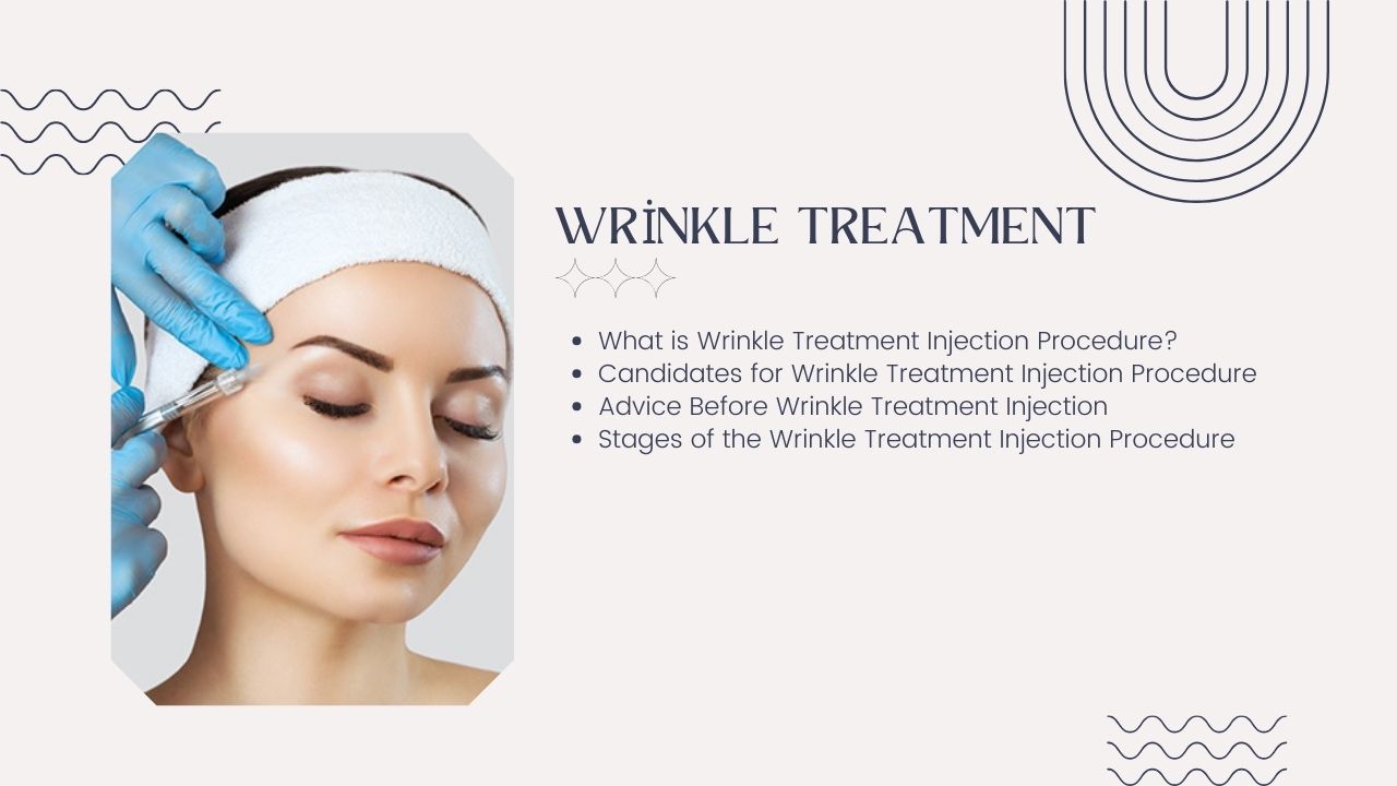 Wrinkle Treatment