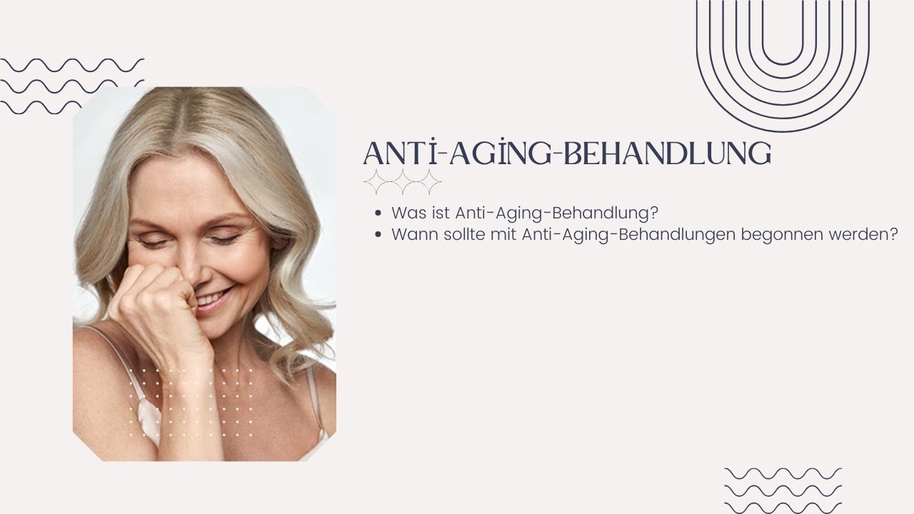 Anti-Aging-Behandlung